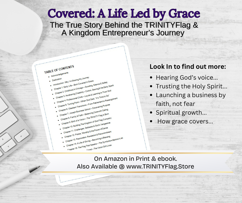 Covered: A Life Led by Grace – The True Story Behind the TRINITYFlag & A Kingdom Entrepreneur’s Journey Ebook