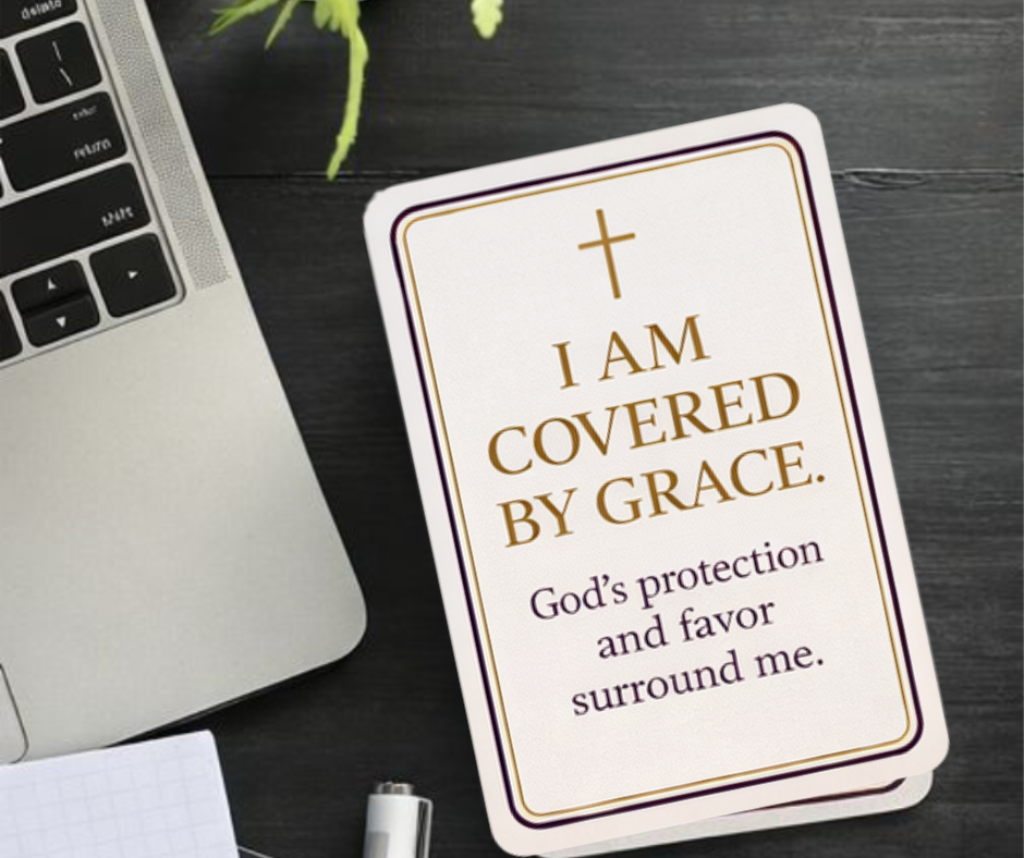 I Am Covered by Grace – Kingdom Affirmation Card – Digital Download